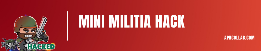 Mini Militia hack
