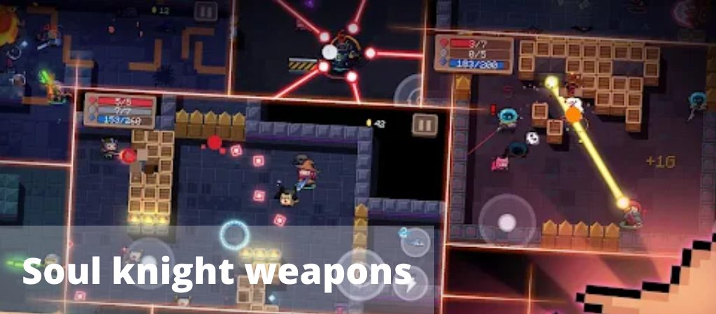 Soul knight weapons